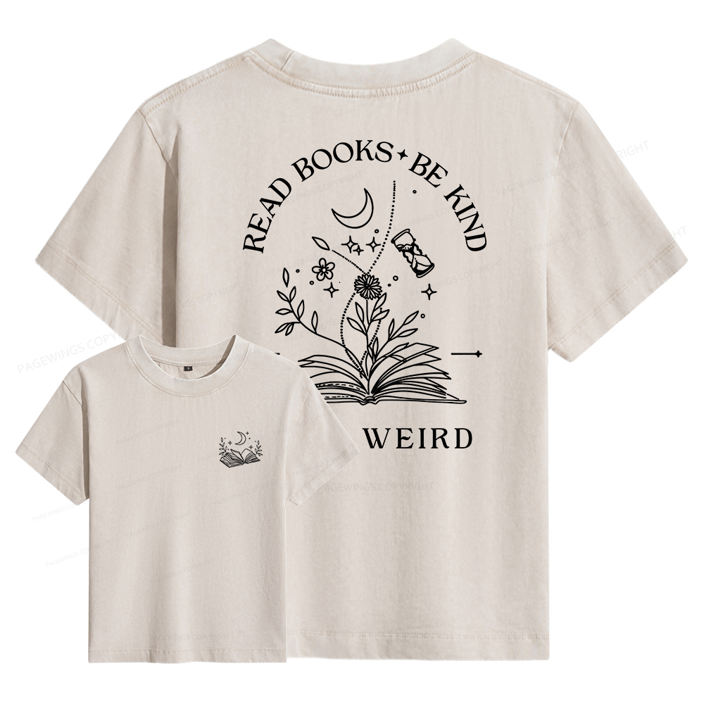 Pagewings Read Books Be Kind Stay Weird Women's Washed T-shirt