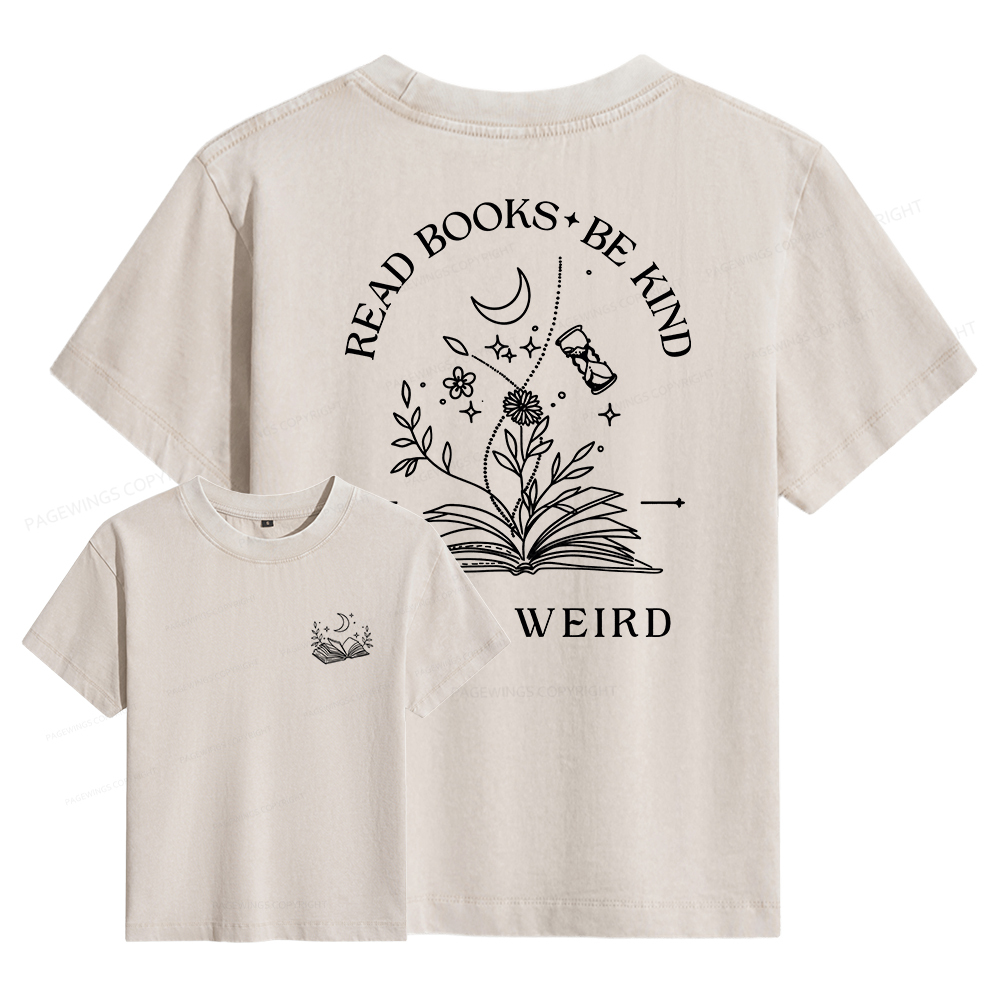 Pagewings Read Books Be Kind Stay Weird Women's Washed T-shirt
