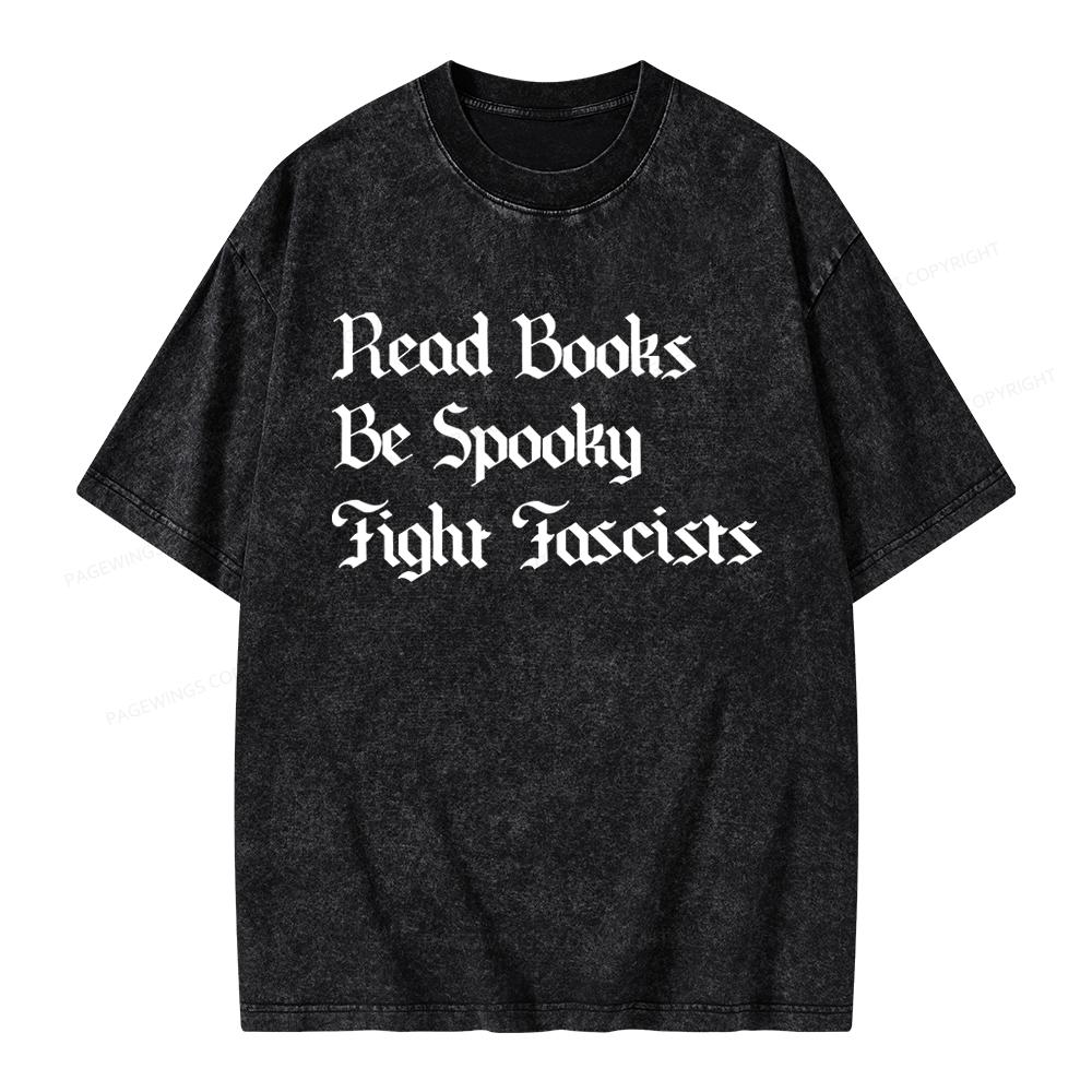 Pagewings Read Books Be Spooky Fight Fascists Unisex Washed T-shirt
