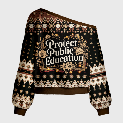 Pagewings Protect Public Education Off Shoulder Ugly Knit Sweater