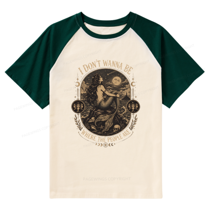 Pagewings I Don't Wanna Be Where The People Are Raglan T-shirt