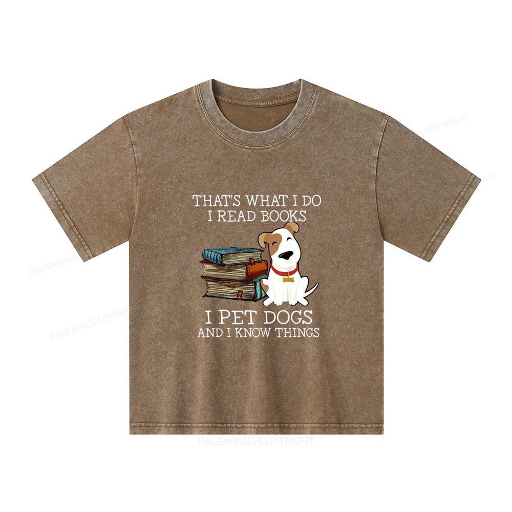 Pagewings What I Do I Read Books Pet Dogs Unisex Kids Washed T-shirt
