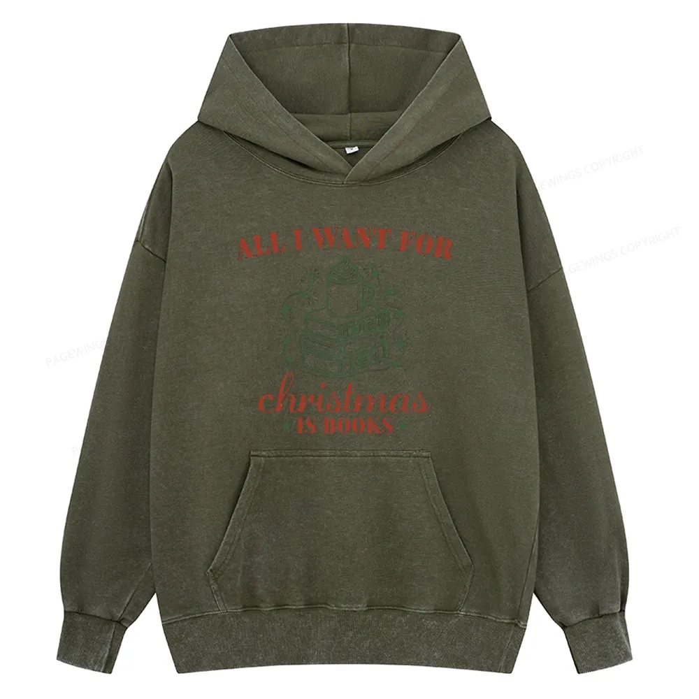 Pagewings All I Want For Christmas Is Books Unisex Washed Hoodie