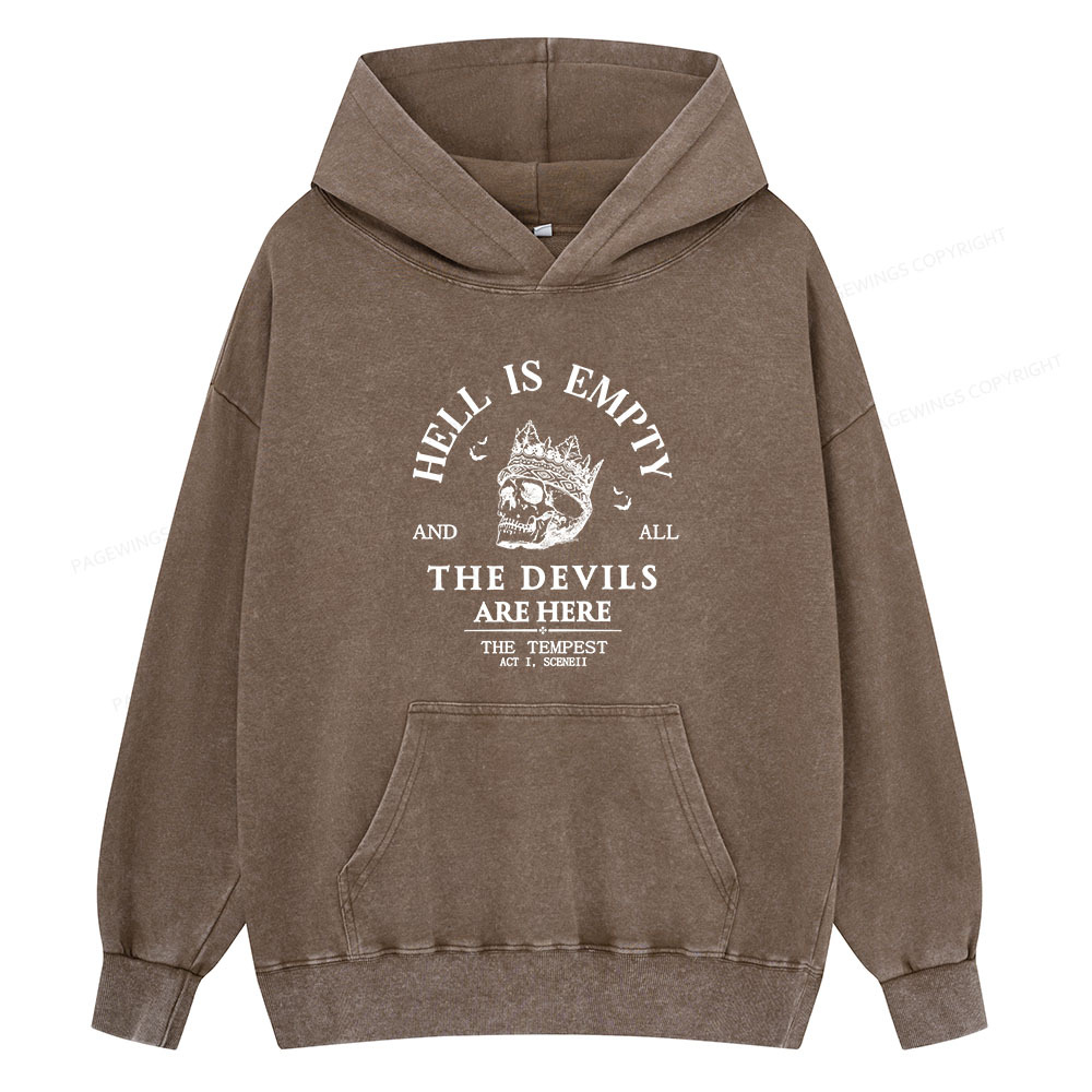 Pagewing Hell Is Empty And All The Devils Are Here Unisex Washed Hoodie