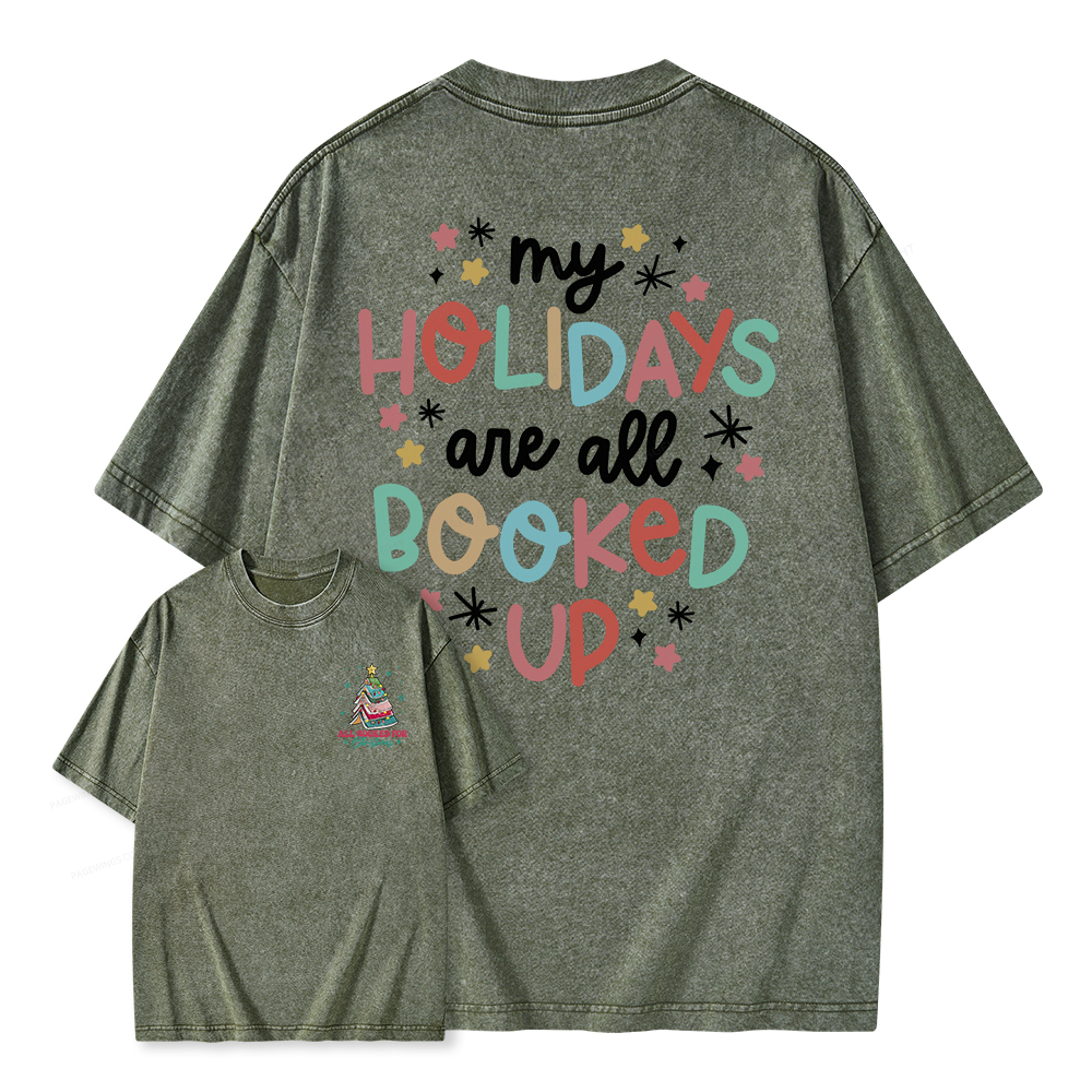 Pagewings My Holidays All Booked Up Christmas Book Lover Unisex Washed T-shirt