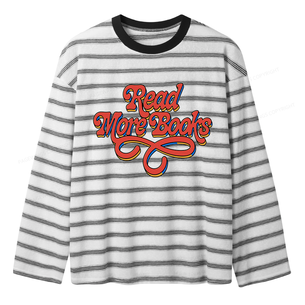 Pagewings Read More Books Unisex Striped Long Sleeve T-Shirt