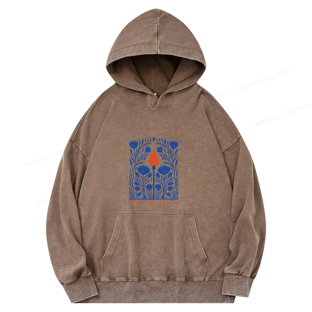 Pagewings Hope Is A Small Rebellion Unisex Washed Hoodie