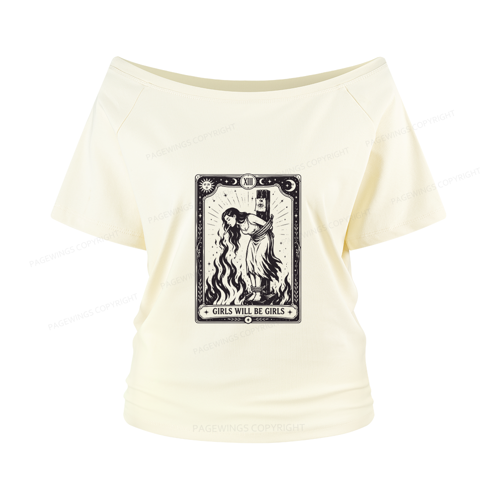 Pagewings Girls Will Be Girls Women Off Shoulder T-shirts