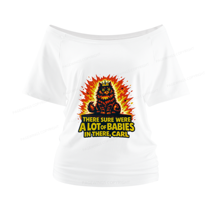Pagewings A Lot Of Babies In There Women Off Shoulder T-shirts