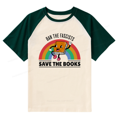 Pagewings Ban The Fascists Save The Books Raglan T-shirt