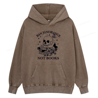 Pagewings Ban Lgnorance Not Books Unisex Washed Hoodie