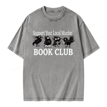 Pagewings Support Your Local Murder Book Club Unisex Washed T-shirt