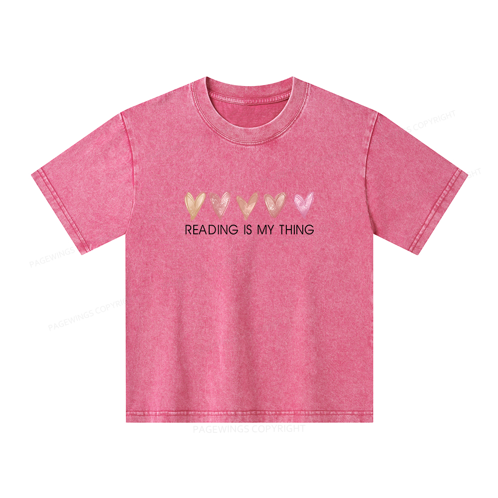 Pagewings  Reading is My Thing Unisex Kids Washed T-shirt