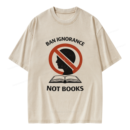 Pagewings Ban Ignorance Not Books Unisex Washed T-shirt