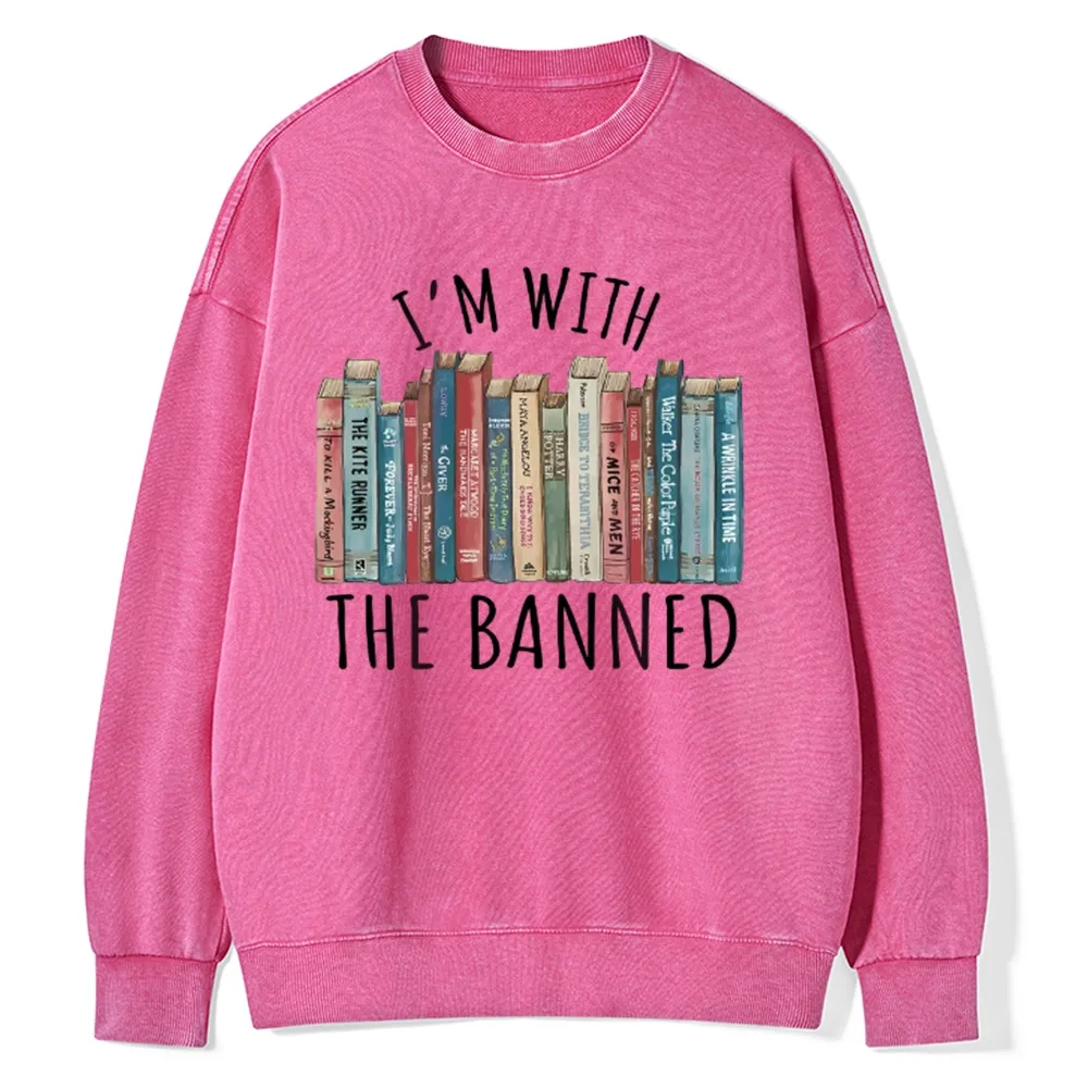Pagewings I'm With The Banned Unisex Washed Sweatshirt