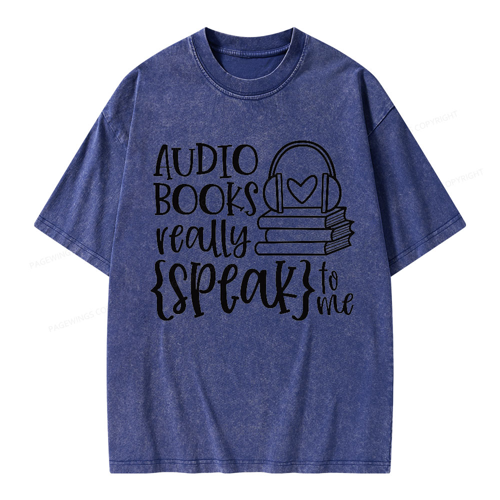 Pagewing Audiobooks Really Speak To Me Unisex Washed T-shirt
