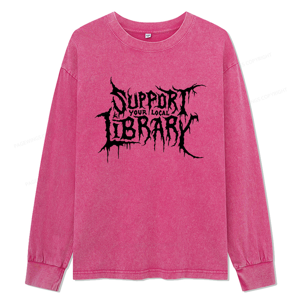 Pagewings Support Your Local Library Unisex Washed Long Sleeve T-shirt