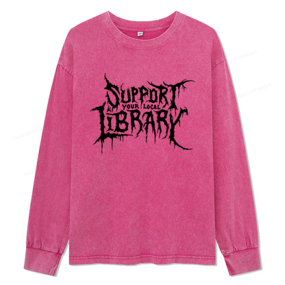 Pagewings Support Your Local Library Unisex Washed Long Sleeve T-shirt