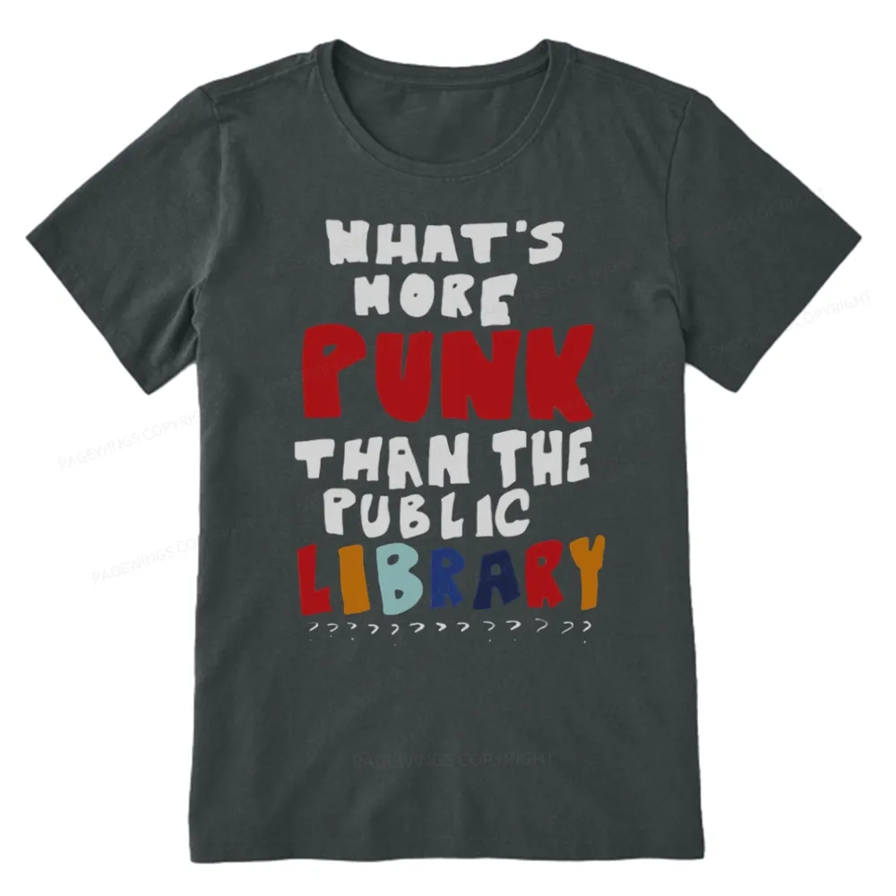 Pagewings What's More Punk Than The Public Library Unisex Classic T-shirt