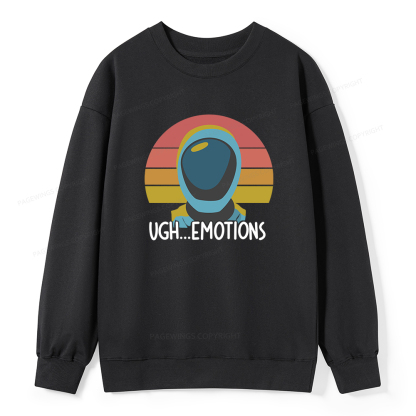 Pagewings Ugh...Emotions Unisex Classic Sweatshirt
