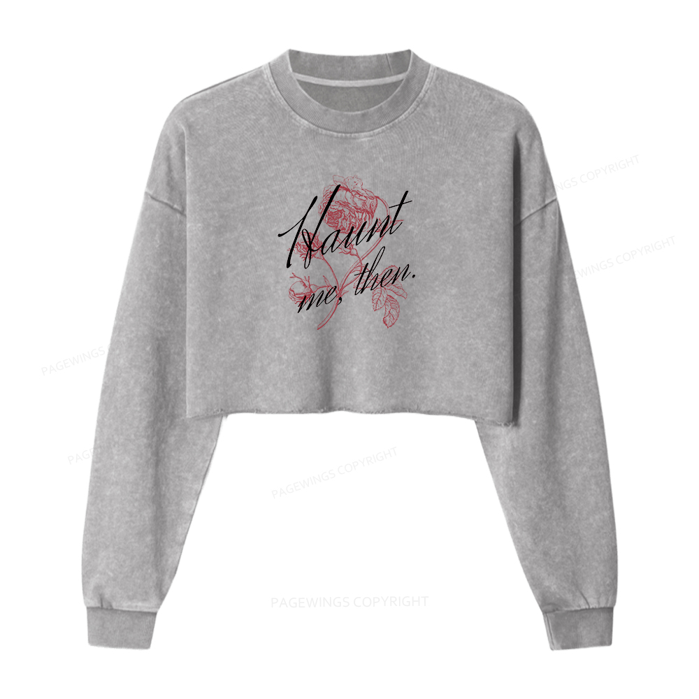 Pagewings Haunt Me Washed Crop Sweatshirt