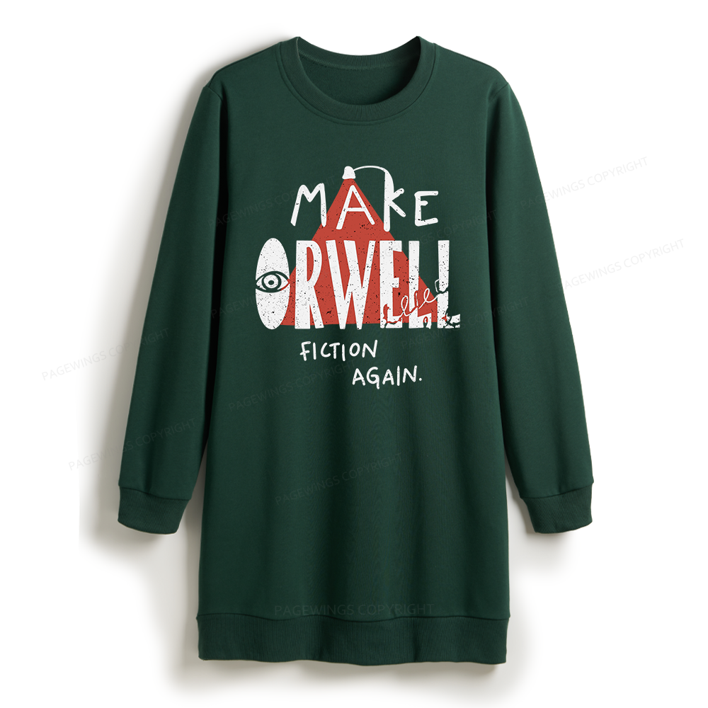 Pagewings Make Orwell Fiction Again Sweatshirt Dress