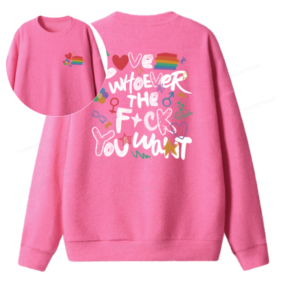 Pagewings Love Whoever The F*ck You Want Unisex Knit Sweatshirt