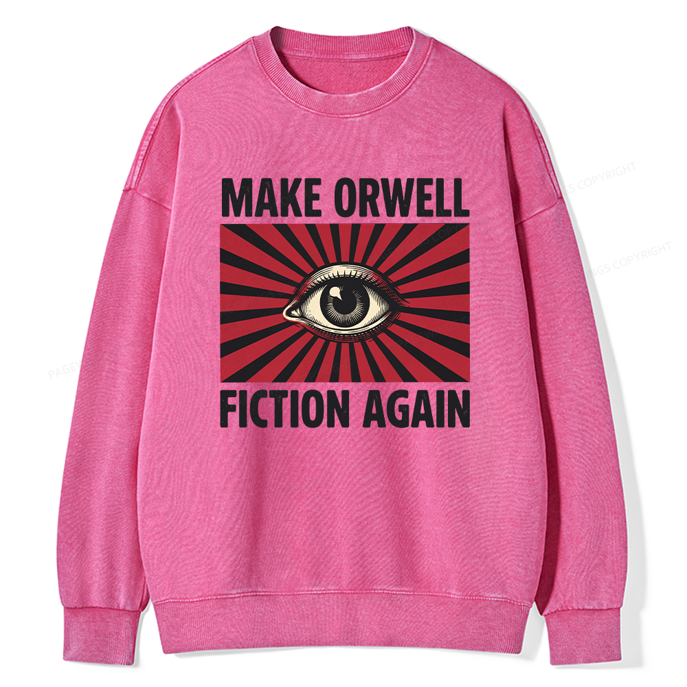 Pagewings Make Orwe Fiction Again Unisex Washed Sweatshirt