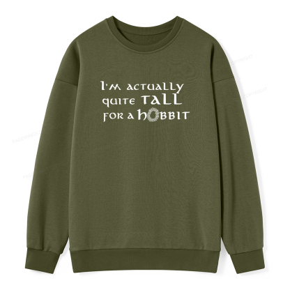 Pagewings I'm Actually Quite Tall Unisex Classic Sweatshirt