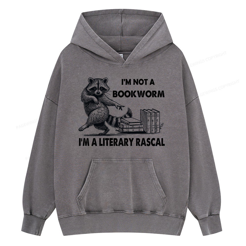 Pagewings I'm Not A Bookworm I'm A Literary Rascal Unisex Washed Hoodie