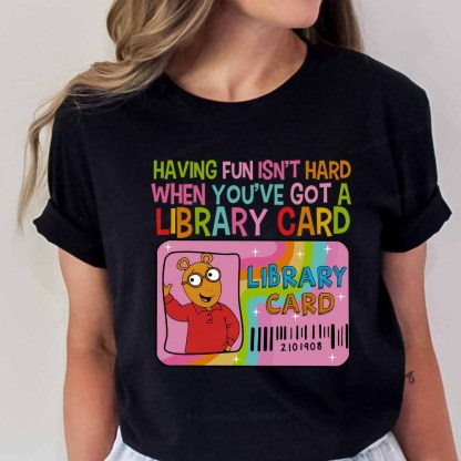 Pagewings Having Fun Isn't Hard When You've Got A Library Card Teacher Vintage T-Shirt Unisex Classic T-shirt