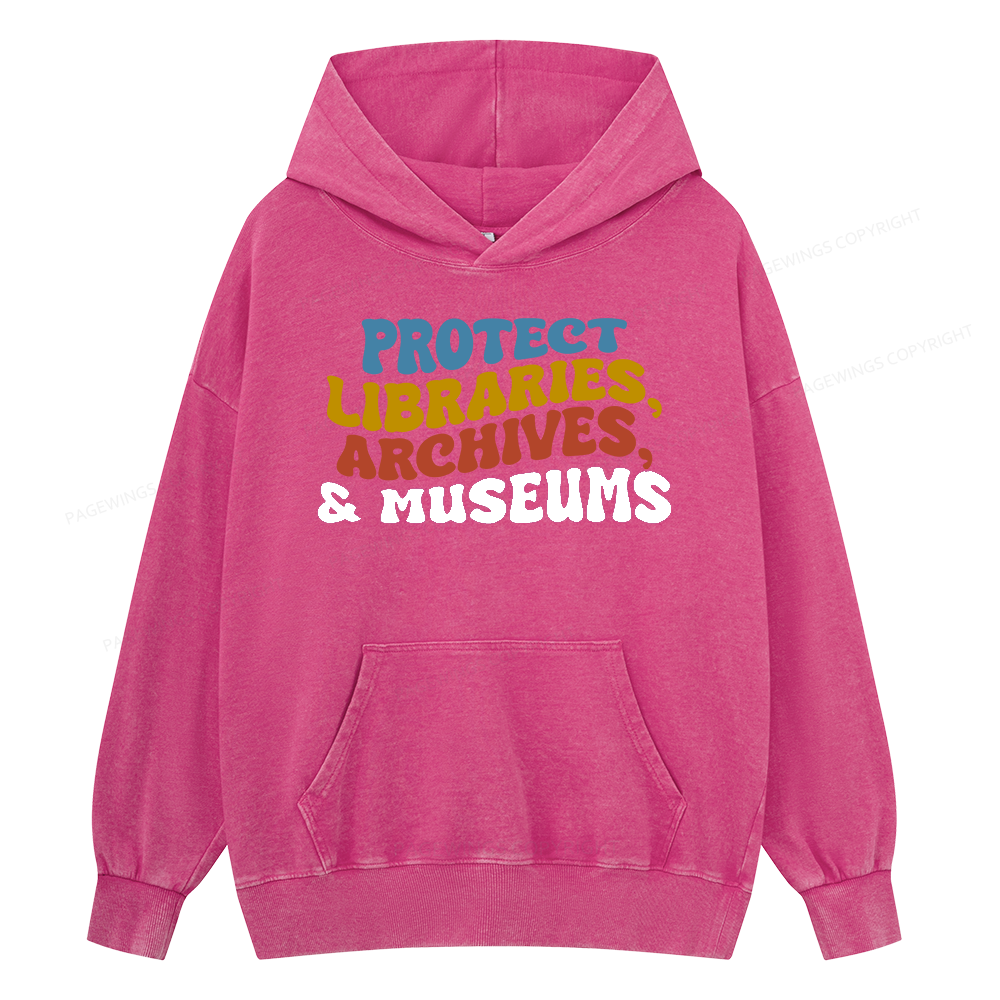 Pagewings Protect Libraries Archives And Museums Unisex Washed Hoodie