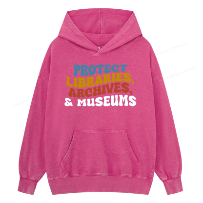 Pagewings Protect Libraries Archives And Museums Unisex Washed Hoodie