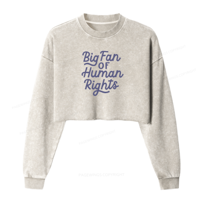 Pagewings Big Fan of Human Rights Washed Crop Sweatshirt