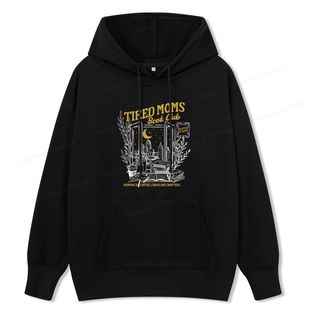 Pagewings Tired Moms Book Club Unisex Classic Hoodie