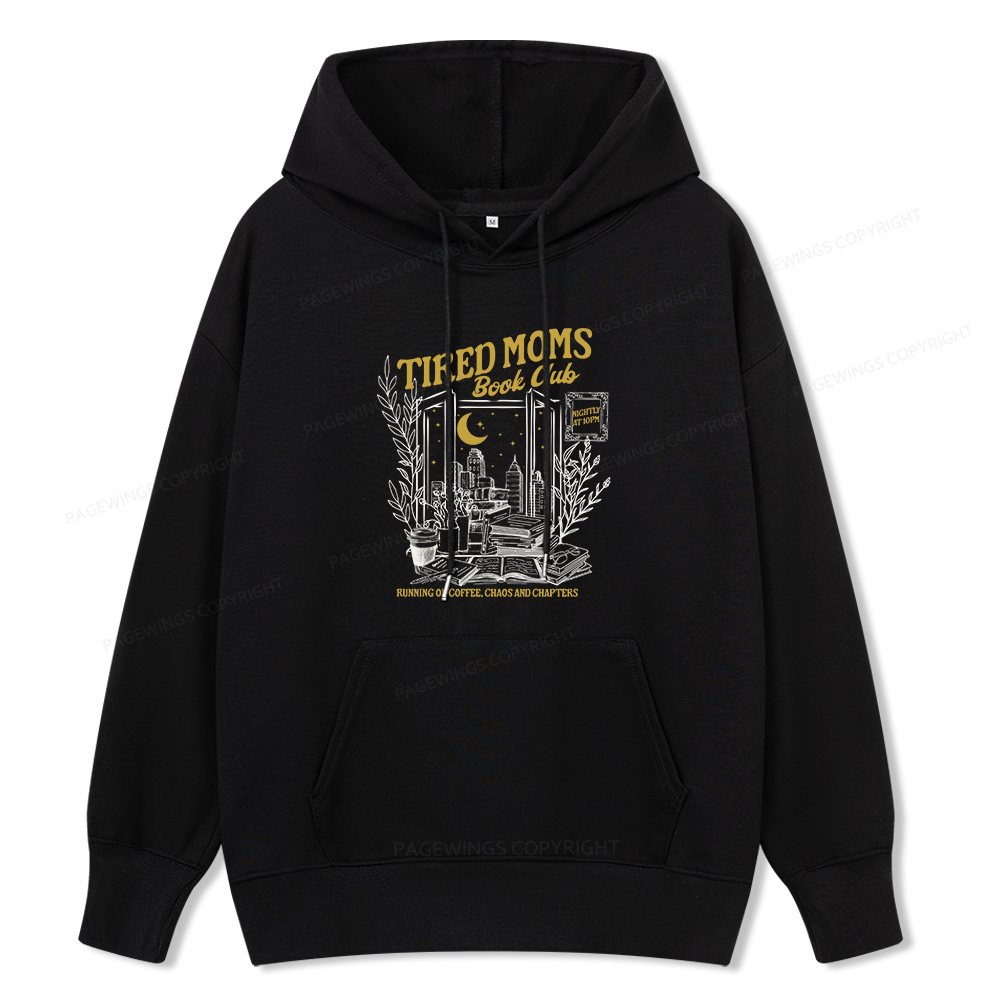 Pagewings Tired Moms Book Club Unisex Classic Hoodie