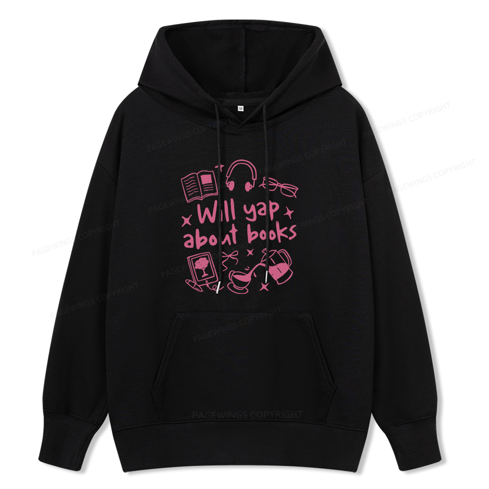Pagewings Will Yap About Books Unisex Classic Hoodie