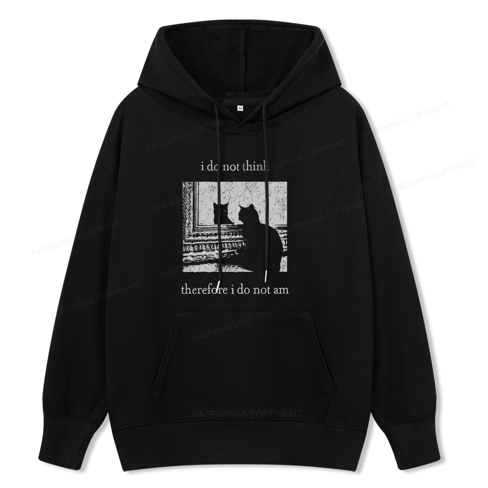 Pagewings I Do Not Think Therefore I Do Not Am Unisex Classic Hoodie