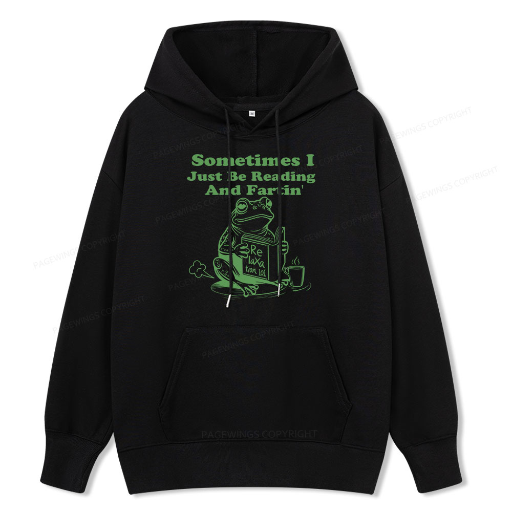 Pagewings Sometimes I Just Be Reading and Fartin Unisex Classic Hoodie