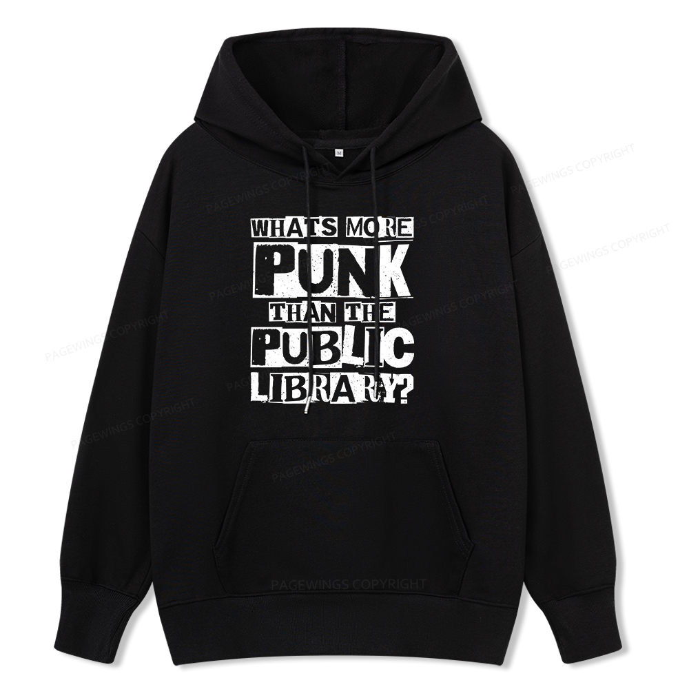 Pagewings What‘s More Punk Than the Public Library Unisex Classic Hoodie