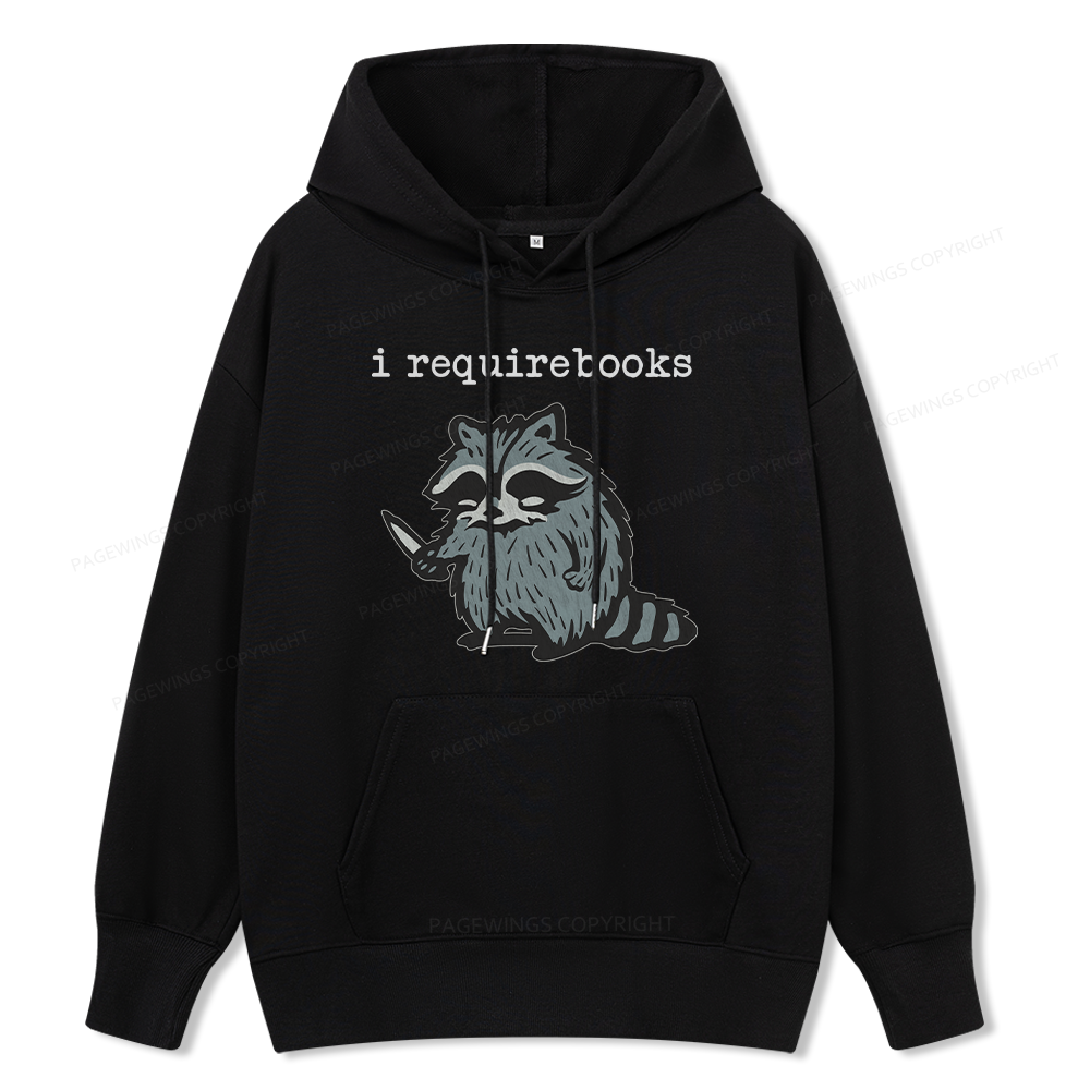 Pagewings I Require Books Unisex Classic Hoodie