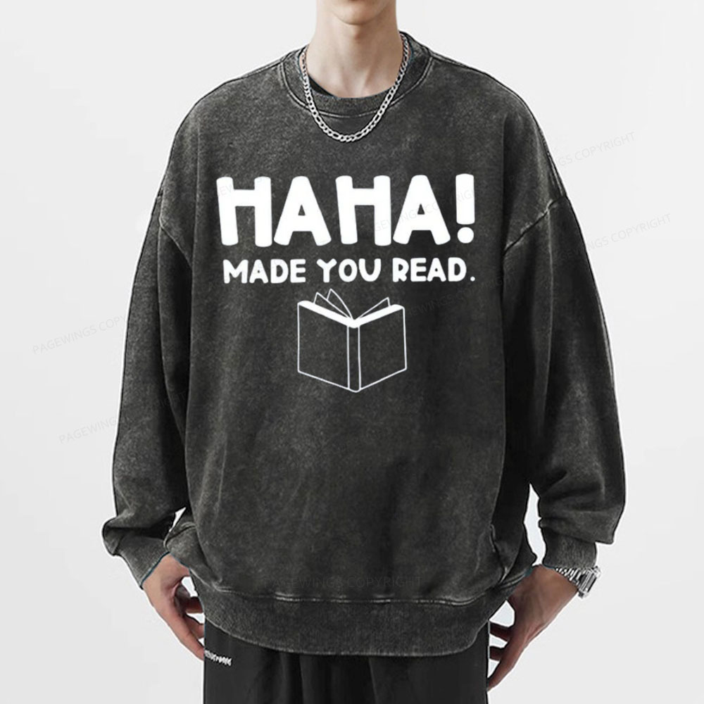 Pagewings Made You Read Unisex Washed Sweatshirt