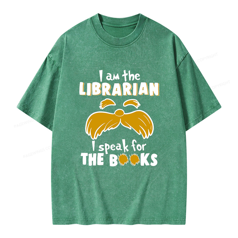 Pagewings I Am The Librarian I Speak For The Books Unisex Washed T-shirt