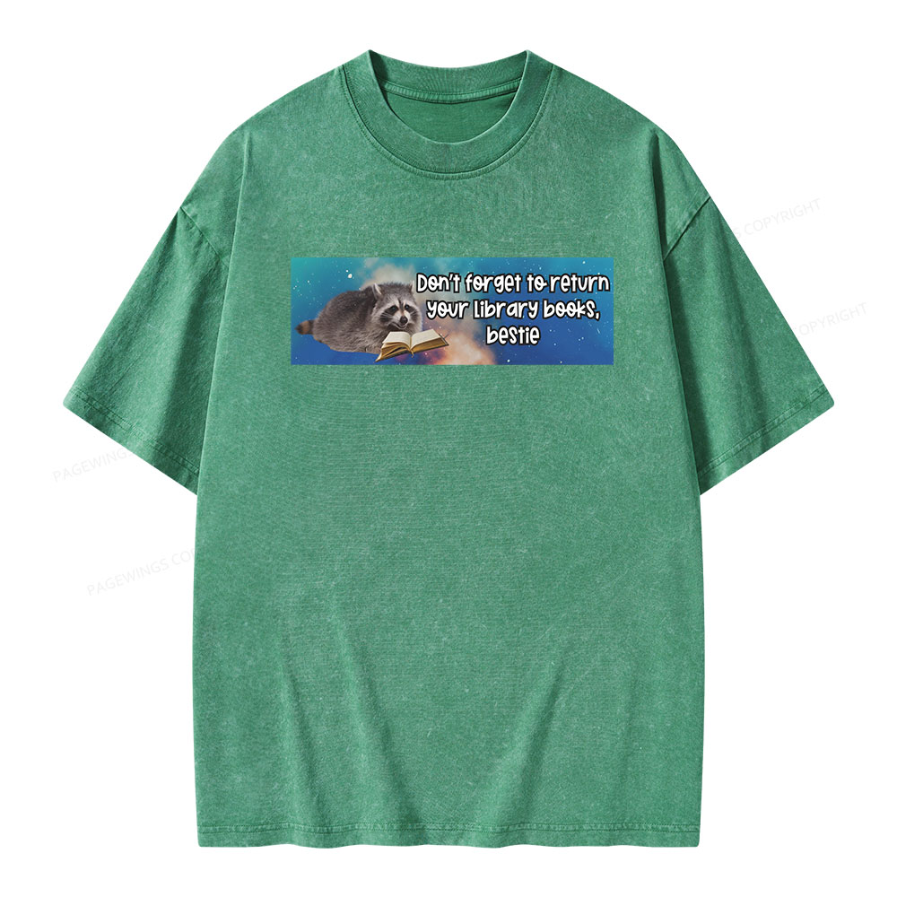 Pagewings Dont Forget To Return Your Library Books Unisex Washed T-shirt