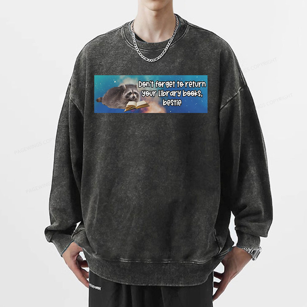 Pagewings Don‘t Forget To Return Your Library Books Unisex Washed Sweatshirt