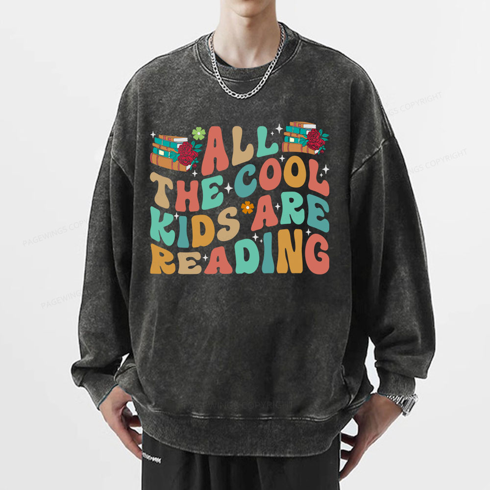 Pagewings All The Cool Kids Are Reading Unisex Washed Sweatshirt