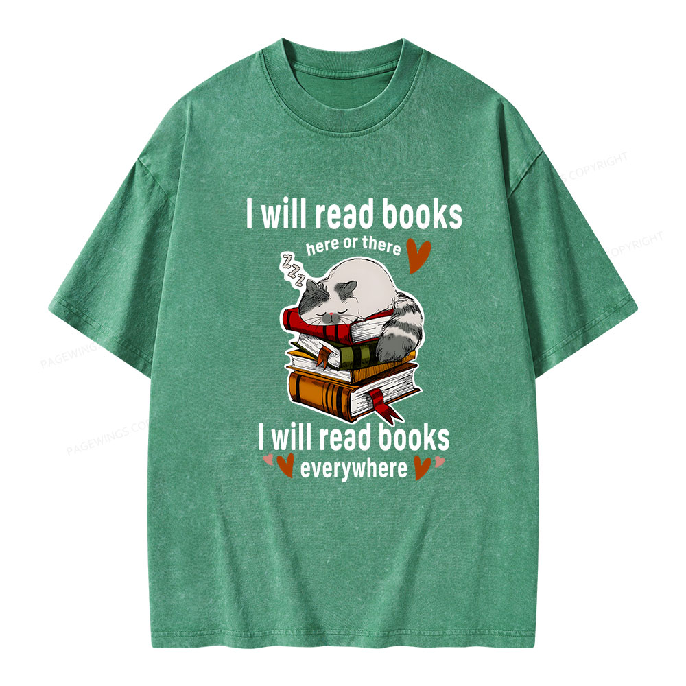 Pagewings I Will Read Books Here Or There Unisex Washed T-shirt
