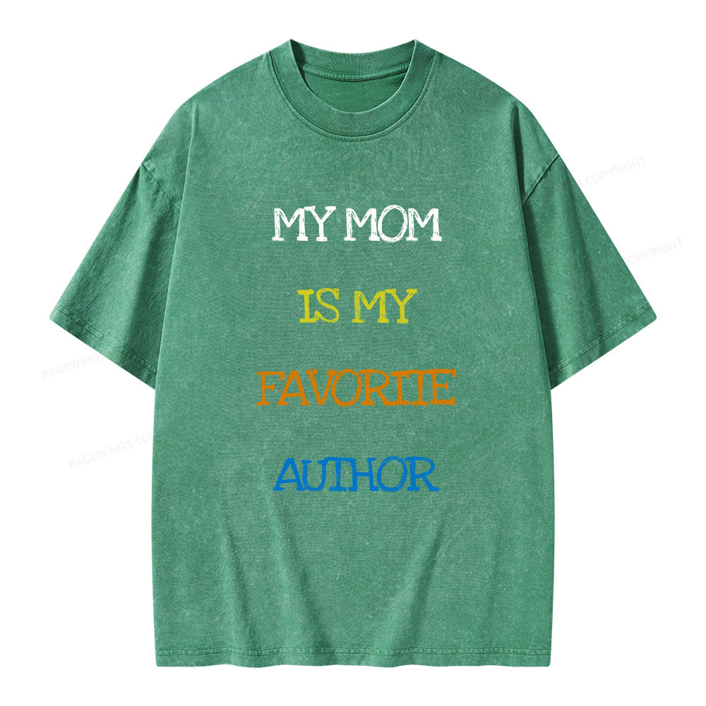 Pagewings My Mom Is My Favorite Author Unisex Washed T-shirt