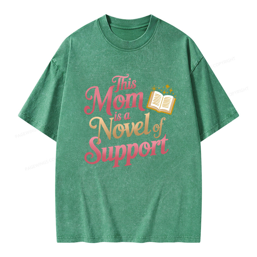 Pagewings This Mom Is A Novel Of Support Unisex Washed T-shirt