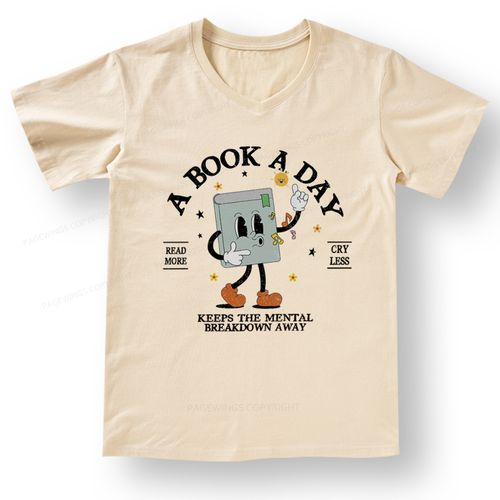 Pagewings A Book A Day Keep The Mental Breakdown Away V-neck T-shirt